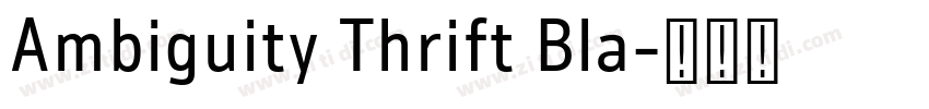 Ambiguity Thrift Bla字体转换 Ambiguity Thrift Bla字体转换